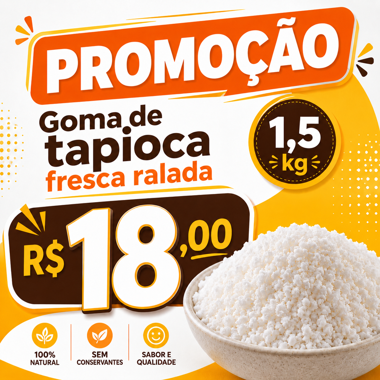1Kg e meio de goma de Tapioca